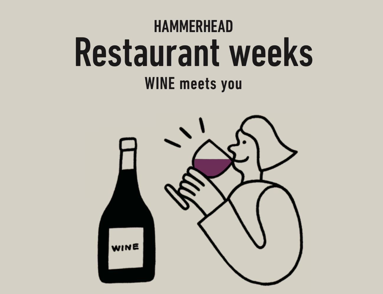 ハンマーヘッド Restaurant weeks -wine meets you-