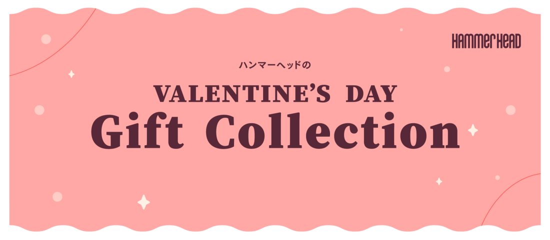  HAMMERHEAD  VALENTINE’S DAY  GIFT COLLECTION